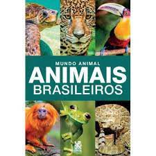 Livro Mundo Animal - Animais Brasileiros