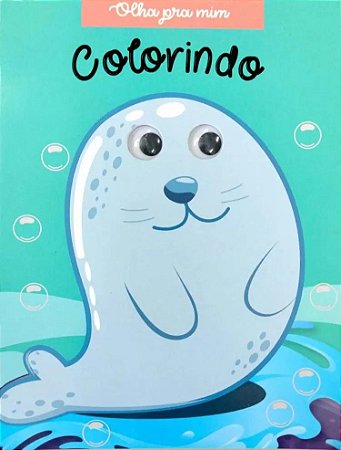 Olha Pra Mim - Colorindo o Fundo do Mar