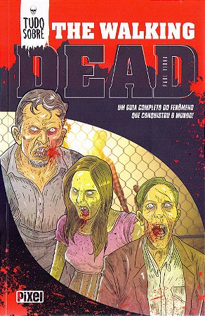 Tudo Sobre The Walking Dead