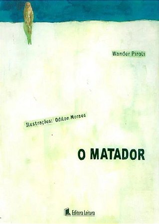 O Matador - Wander Piroli