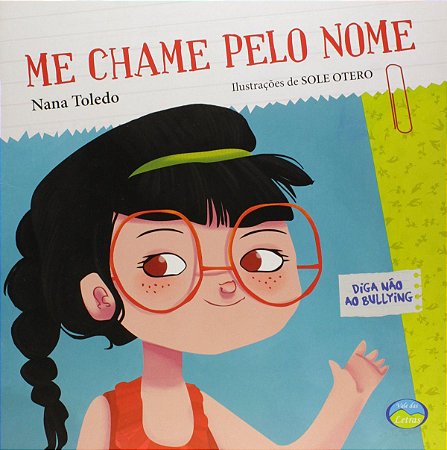Diga Não ao Bullying - Me Chame Pelo Nome