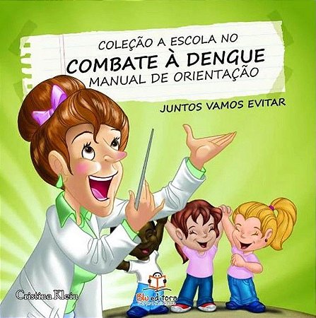 Combate à Dengue - Manual de Orientação