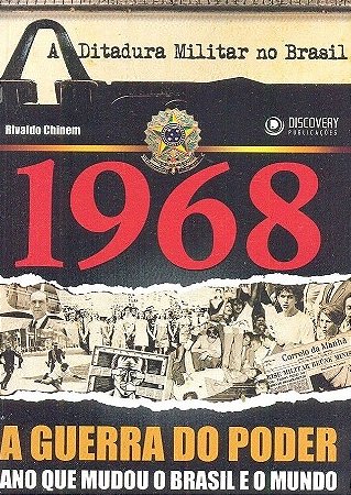 A Ditadura Militar no Brasil - 1968