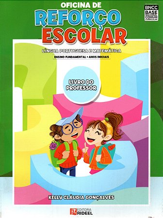 Oficina de Reforço Escolar - Lingua Port. e Matemática - Livro do Professor