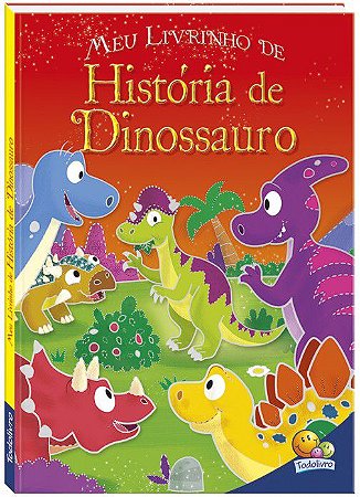 Meu Livrinho de História de Dinossauro