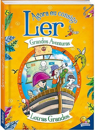 Agora eu Consigo Ler II - Grandes Aventuras