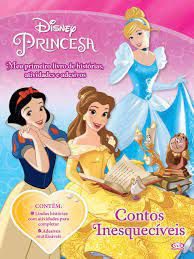 Meus 1º Livros de Histórias - Princesas - Contos Inesquecíveis