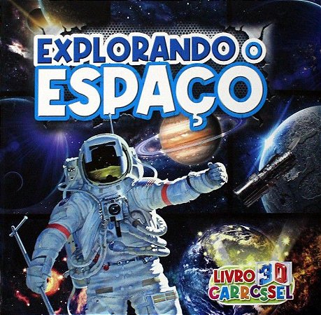 Livro 3D Carrossel - Explorando o Espaço
