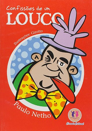 Cara de Pavio - Confissões de um Louco