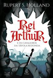 Rei Arthur e os Cavaleiros da Tavola Redonda