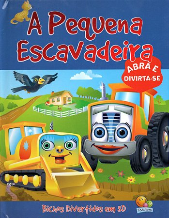 Bichos Divertidos em 3D - A Pequena Escavadeira