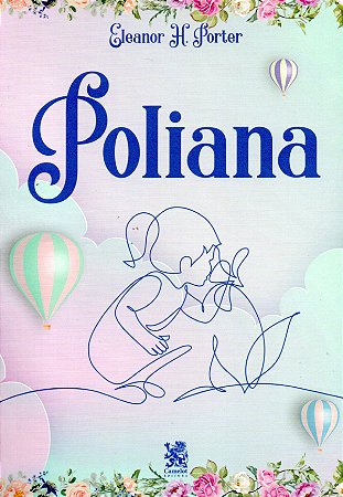 Livro Poliana - Eleanor H. Porter