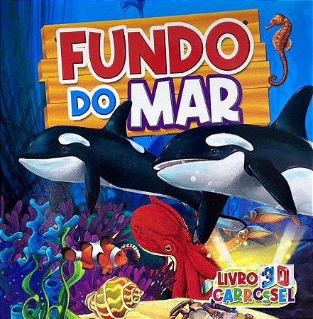 Livro 3D Carrossel - Fundo do Mar