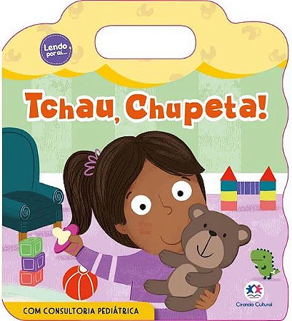 Lendo Por Aí - Tchau, Chupeta - com Consultora Pediátrica
