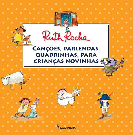 Canções, Parlendas, Quadrinhas, para Crianças Novinhas