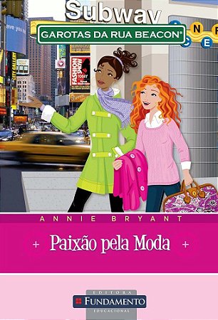 Garotas da Rua Beacon - Paixão Pela Moda