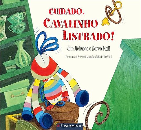 Cavalinho Listrado - Cuidado, Cavalinho Listrado