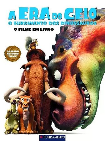 A Era do Gelo - O Surgimento dos Dinos - O Filme em Livro