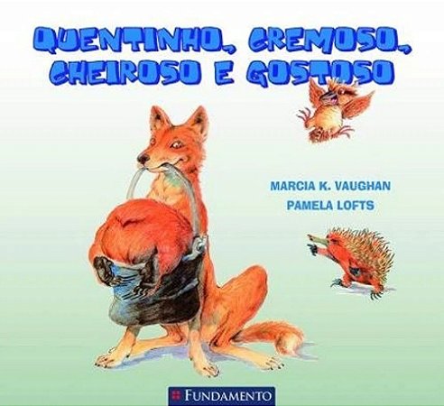 Quentinho, Cremoso, Cheiroso e Gostoso
