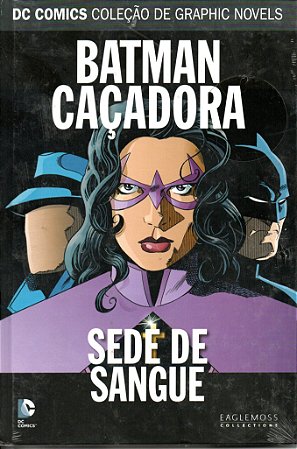 DC Graphic Novels - Batman Caçadora - Sede de Sangue