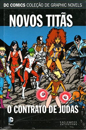 DC Graphic Novels - Novos Titãs - O Contrato de Judas