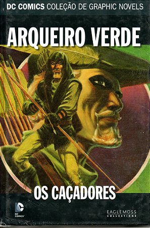 DC Graphic Novels - Arqueiro Verde - Os Caçadores