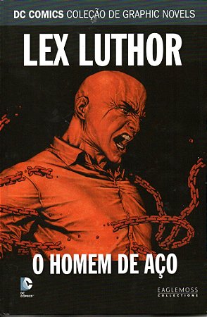 DC Graphic Novels - Lex Luthor - O Homem de Aço