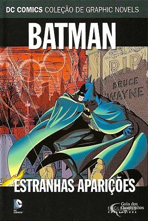 DC Graphic Novels - Batman - Estranhas Aparições