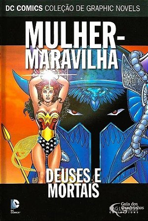 DC Graphic Novels - Mulher-Maravilha - Deuses e Mortais