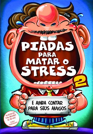 Piadas Para Matar o Stress e Ainda Contar Para Seus Amigos 2