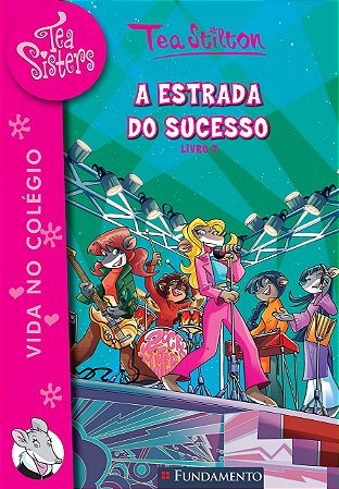 Tea Sisters - A Estrada do Sucesso