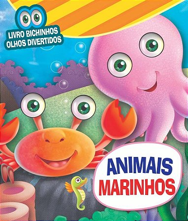 Bichinhos Olhos Divertidos - Animais Marinhos