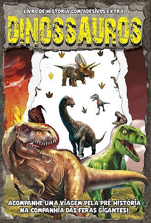 Livro de História com Adesivos Extra - Dinossauros