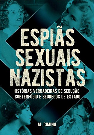 Espiãs Sexuais Nazistas