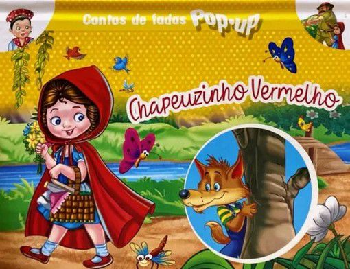 Contos de Fada Pop-Up - Chapeuzinho Vermelho