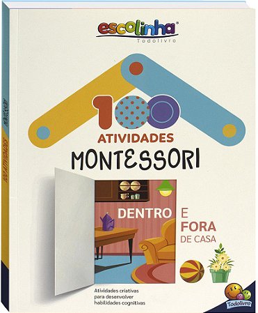 Escolinha Todolivro - 100 Atividades Montessori