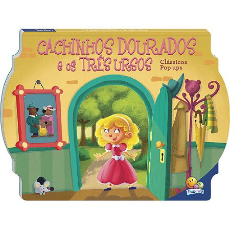 Clássicos Pop Ups - Cachinhos Dourados e os Três Ursos