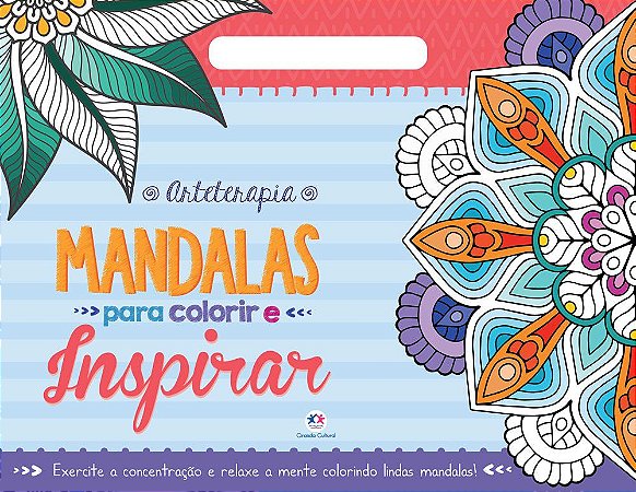 Meu Blocão de Colorir - Mandalas para Colorir e Inspirar