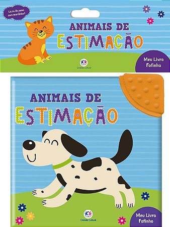 Meu Livro Fofinho - Animais de Estimação