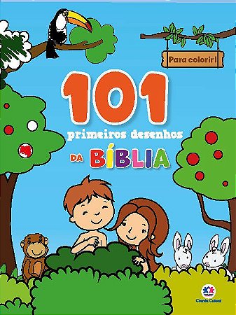 Para Colorir - 101 Primeiros Desenhos da Bíblia