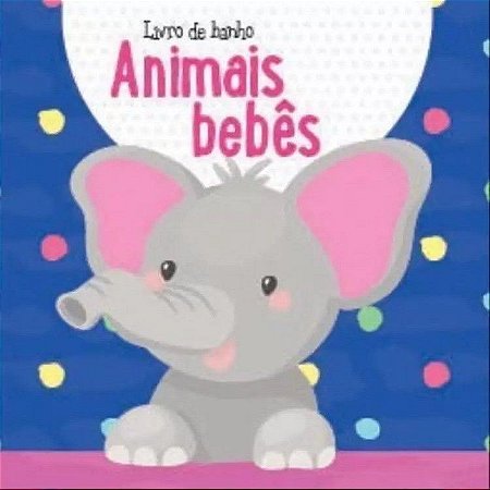 Livro de Banho Pequeno - Animais Bebês
