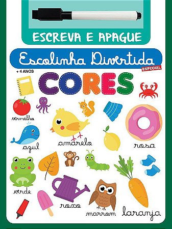 Escreva e Apague - Escolinha Divertida Especial - Cores