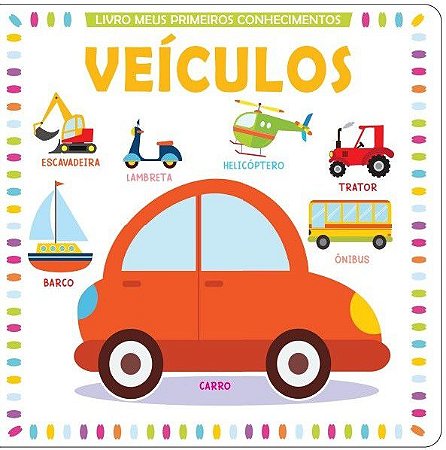 Livro Meus Primeiros Conhecimentos - Veículos