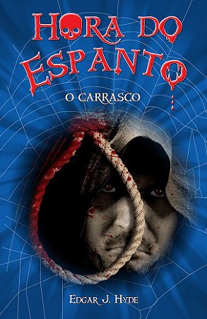 Hora do Espanto - O Carrasco