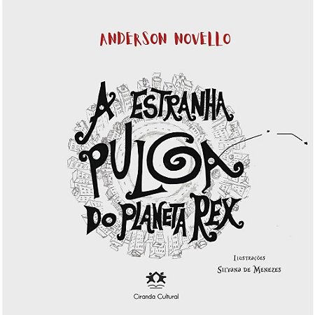 Lit. Inf. - A Estranha Pulga do Planeta Rex