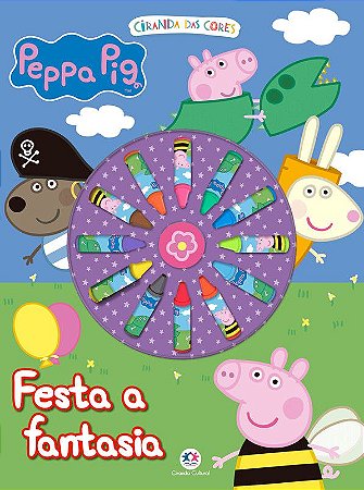 Ciranda das Cores - Peppa Pig - Festa a Fantasia
