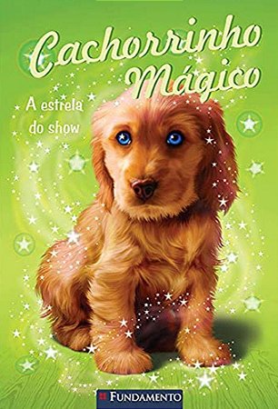 Cachorrinho Mágico - A Estrela do Show