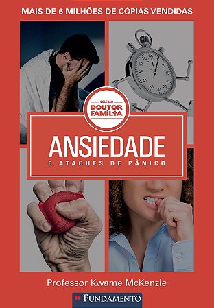 Doutor Família - Ansiedade e Ataques de Pânico
