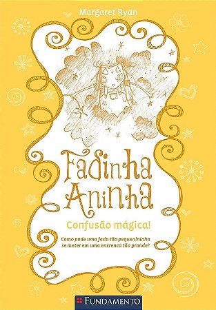 Fadinha Aninha - Vol. 03 - Confusão Mágica