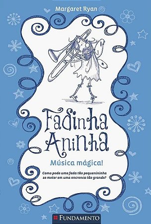 Fadinha Aninha - Vol. 06 - Música Mágica